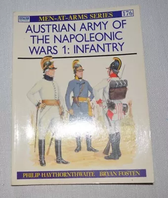 £6 • Buy Austrian Army Of The Napoleonic Wars (1) Infantry , Osprey Men At Arms 176