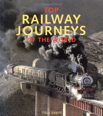 £3.98 • Buy Top Railway Journeys Of The World, Savio, Tom