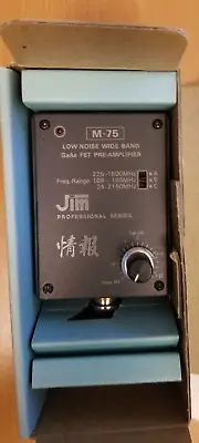 Jim Professional Series Model M-75 Low Noise Wideband GaAs FET Preamplifier • $129