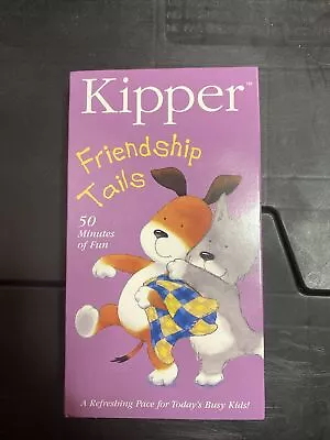 Kipper Friendship Tails VHS 2003 Really Rare Screener Promo Hit Entertainment • $45