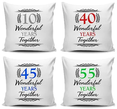 Wonderful Years Together Anniversary (1st - 70th) Novelty Cushion Cover • £7.99