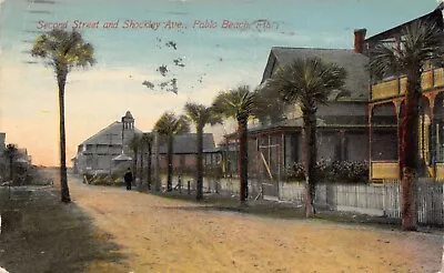 Fl~florida~pablo Beach~second Street & Shockley Avenue~early~mailed 1914 • $14.99