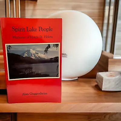 SPIRIT LAKE PEOPLE: MEMORIES OF MOUNT ST. HELENS By Alan Guggenheim VG+ • $22.55