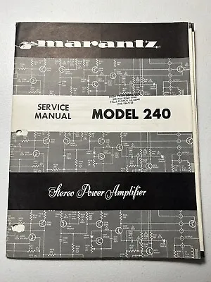Marantz Model 240 Stereo Power Amplifier Service Manual Original Vintage • $19.99