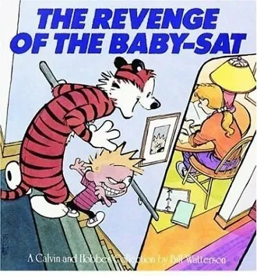 Calvin And Hobbes' Revenge Of The Baby-sat Bill Watterson Used; Good Book • £3.35