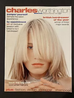 Hairdressing Hairstyling Charles Worthington New Issue 2 Air/winter 1998/99  20p • $5.99