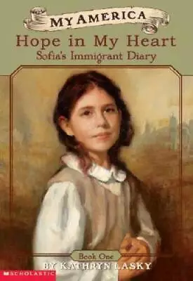 My America: Hope In My Heart Sofia's Ellis Island Diary Book One - GOOD • $6.16