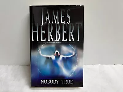 Nobody True SIGNED COPY James Herbert. Hardcover • £30