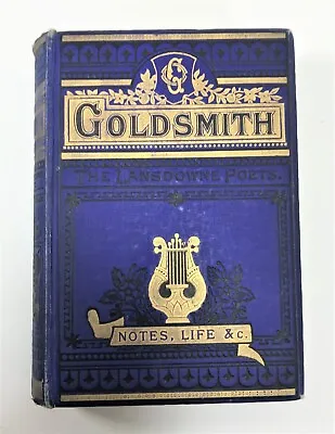 £10.95 • Buy The Lansdowne Poets The Poems And Plays Of Oliver Goldsmith 1891 AEG