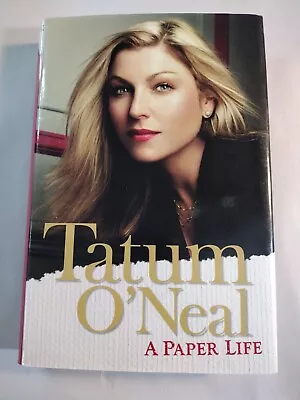 A Paper Life By Tatum O'Neal (2004 Hardcover) • $14