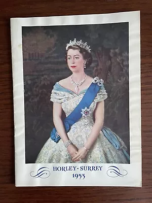 HORLEY 1953 Coronation Of Queen Elizabeth II Souvenir Programme • £10