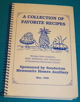 Souderton PA Mennonite Homes Auxiliary Cookbook 1996 Pennsylvania • $12.99