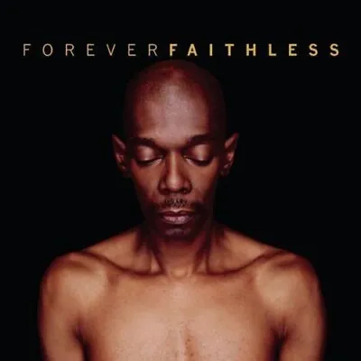 Faithless / Forever Faithless / The Greatest Hits *NEW CD* • £6.85