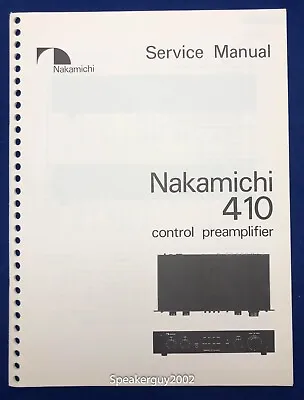 Original Nakamichi 410 / Control Preamplifier Service Manual • $24.95