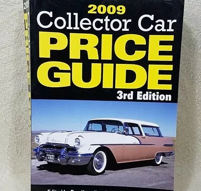 £8.09 • Buy 2009 COLLECTORS CAR PRICE GUIDE BY RON KOWALKE BOOK 3rd Edition