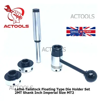 Lathe Tailstock Floating Type Die Holder Set 2MT Shank Inch Imperial Size MT2 • £33.06