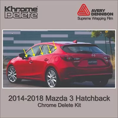 2014-2018 Mazda 3 Hatchback Chrome Delete Overlay • $39.99
