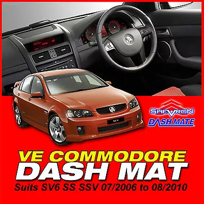 DASH MAT HOLDEN Commodore VE SS SSV SV6 7/2006-8/2010 SHEVRON DASHMAT DM1012 BLK • $89.95