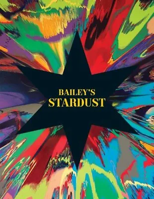 Bailey's Stardust By David Bailey Book The Cheap Fast Free Post • £8.99