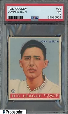 1933 Goudey #93 John Welch Boston Red Sox PSA 7 NM • $89