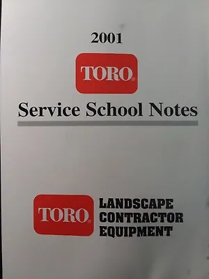 TORO LCE Landscape Contractor Equipment 2001 Lawn Tractor Service School Manual  • $222.10