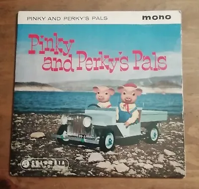 £4.95 • Buy Pinky And Perky - Pinky And Perky's Pals - Original 7  P/s Ep - Flipback Sleeve
