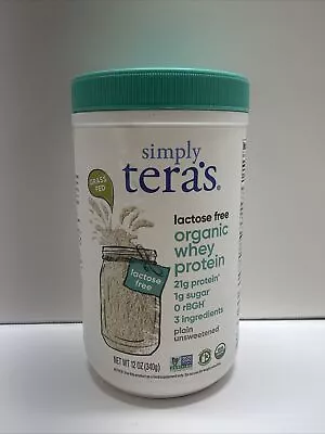 Simply Tera's Organic Whey Protein - Plain Unsweetened 12 Oz Pwdr • $25