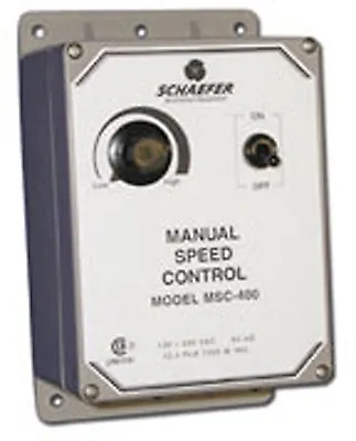 Schaefer Manual Variable Speed Fan Control 115/230 Volt. Model MSC-400. • $295