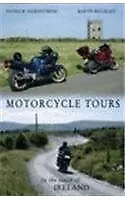 MOTORCYCLE TOURS IN THE SOUTH OF IRELAND By Patrick Nordstrom & Barth Buckley VG • $77.95