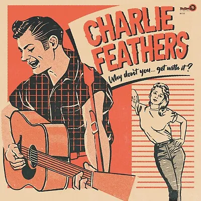 £36.90 • Buy Charlie Feathers - Why Don't You... Get With It (Col. Vinyl) - LP NEW
