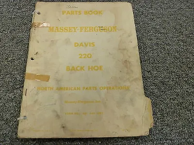 Massey Ferguson Davis 220 Backhoe Parts Catalog Manual Book-1961 • $55.21