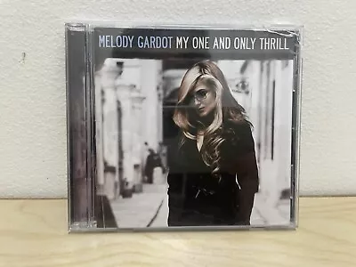 My One And Only Thrill By Gardot Melody (CD 2009) • $5