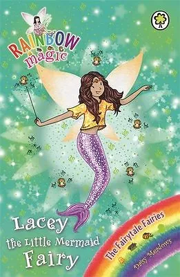 Rainbow Magic: The Fairytale Fairies: 155: Lacey The Little Mermaid Fairy By Da • £2.51