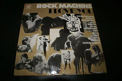 Rock Machine-I Love You-LP-CBS-  Stereo Vinyl Record-VG+/VG Ut Of Print UK ALBUM • $7