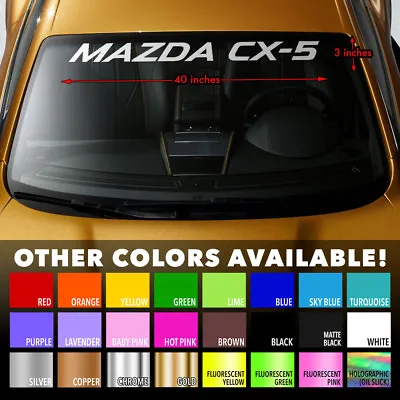 Premium Windshield Banner 40 X3  Vinyl Decal Sticker For Mazda CX-5 SUV Skyactiv • $18