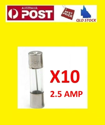 $9.90 • Buy 10Pcs 2.5A  2.5Amp Glass Fuse M205 5mm X 20mm Fast Blow F2.5AL250V QLD Seller