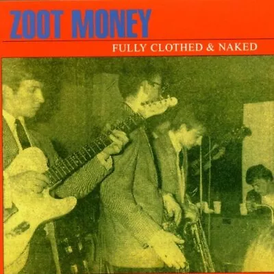 Zoot Money - Fully Clothed And Naked - Zoot Money CD EKVG The Cheap Fast Free • £5.08