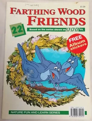 MAGAZINE - Farthing Wood Friends Based On The BBC TV Series Issue Number #22 • £2.50