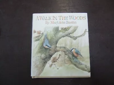 A Walk In The Woods: By Marjolein Bastin (1995) (Vintage Rare) • $35