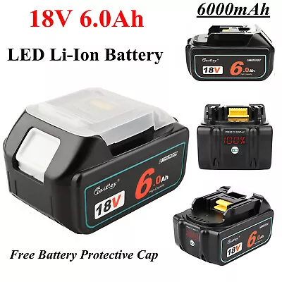 18V 6000mAh Li-ion LED Battery For Makita LXT BL1830 BL1840 BL1850 BL1860 6.0Ah  • £25.79