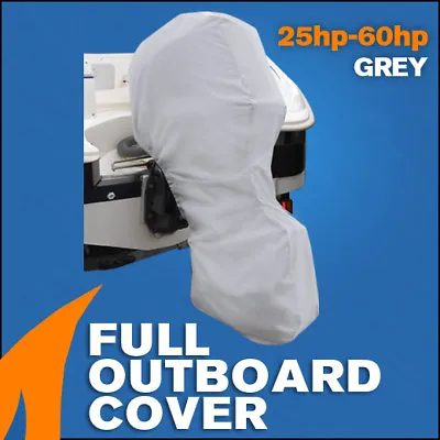 $51.95 • Buy Full Outboard Boat Motor Engine Cover Dust Rain Protection Grey - 25hp - 60hp