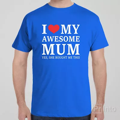 Funny T-shirt I LOVE MY AWESOME MUM Mother Christmas Birthday Gift Idea • $26.40