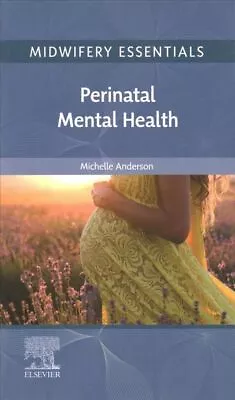 Midwifery Essentials: Perinatal Mental Health - Free Tracked Delivery • £15.14