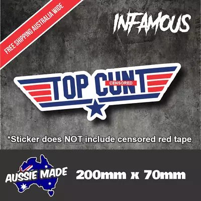 TOP GUN FUNNY RUDE STICKER Waterproof DECAL 200mm X 70mm Drift JDM Race Car 4x4 • $5.61