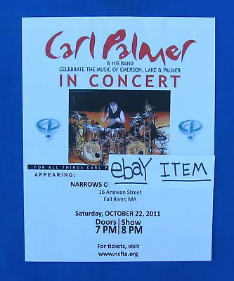 Carl Palmer- 2011 Concert Flyer  Emerson Lake & Palmer-Rock Music-Great!! • $4.99