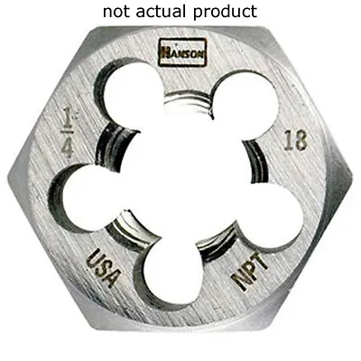 Irwin 6703 HCS Hex Die 1/4 - 18 NPT 1  Across • $9.36