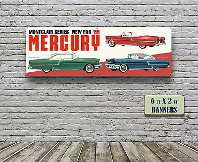 1955 Mercury Montclair Dealer Garage Banner Hot Rod Flathead  Coupe Wagon • $64.99