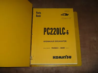 Komatsu PC220LC-6 Hydraulic Excavator Parts Catalog Manual A83001- • $181.30