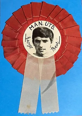 MANCHESTER UNITED FOOTBALL CLUB ROSETTE 1960's GEORGE BEST ORIGINAL • £29.99