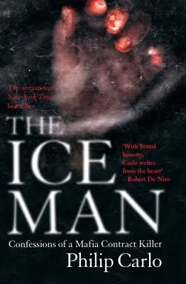 £4.36 • Buy The Ice Man: Confessions Of A Mafia Contract Killer By Carlo, Philip Paperback
